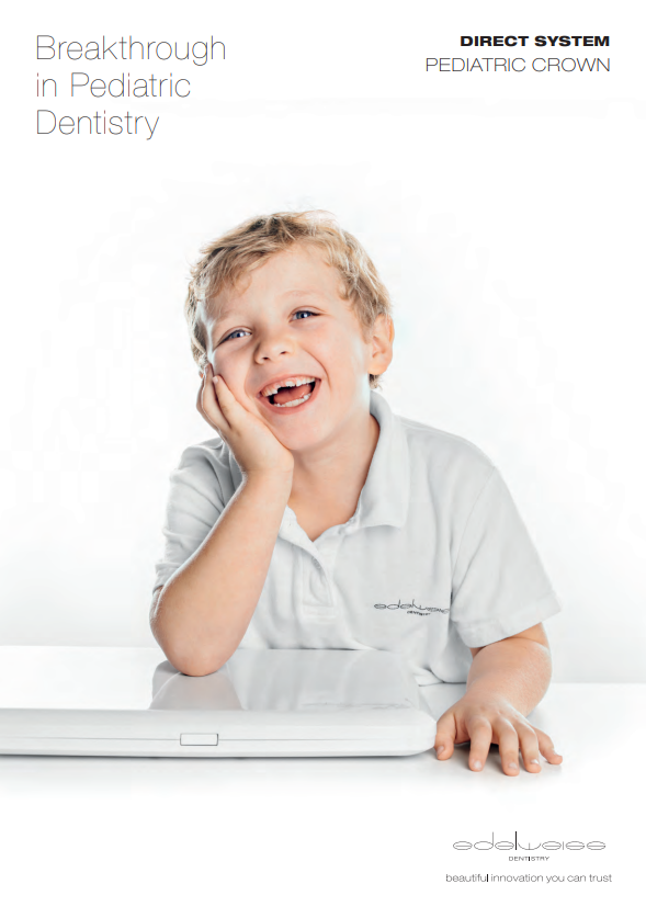 Edelweiss Dentistry - Paediatric Crown Brochure